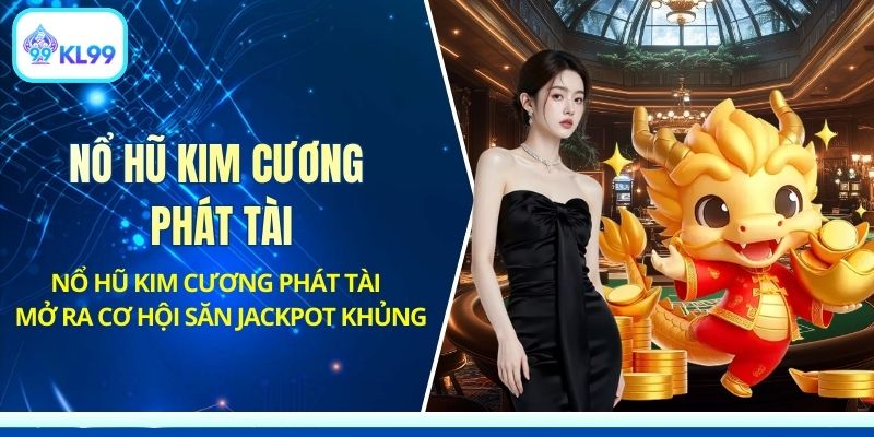 Nổ Hũ KL99 - Jackpot Tích Lũy Quay Thưởng Cao, Hấp Dẫn - PLAYZEN